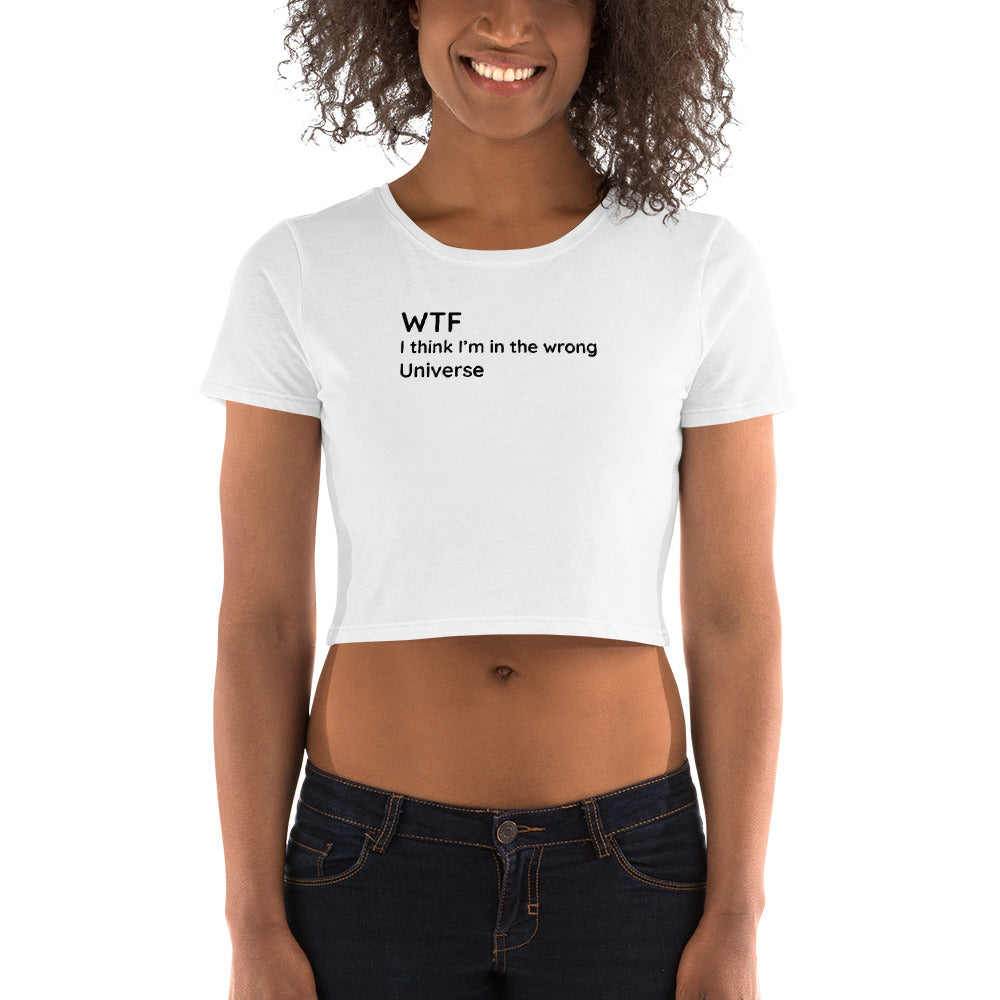 Wrong Universe - Black Text - Womens Crop Tee