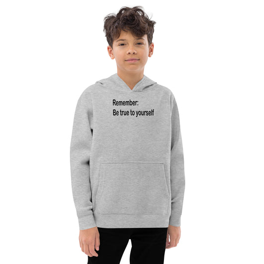 Be true to yourself - Black Text - Youth fleece hoodie