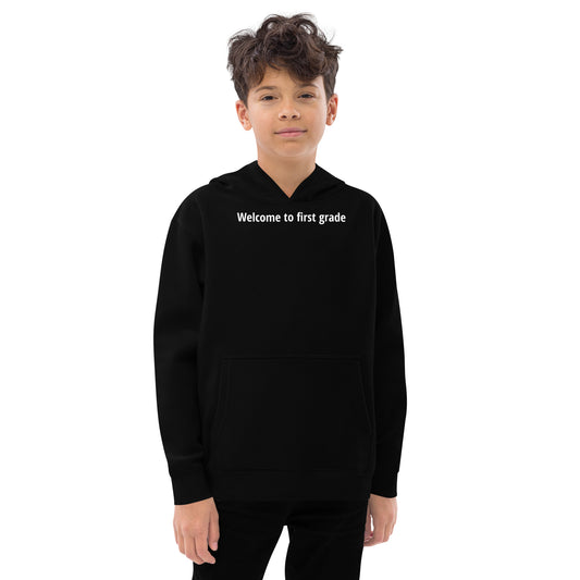 Welcome to first grade - White Text - Youth fleece hoodie