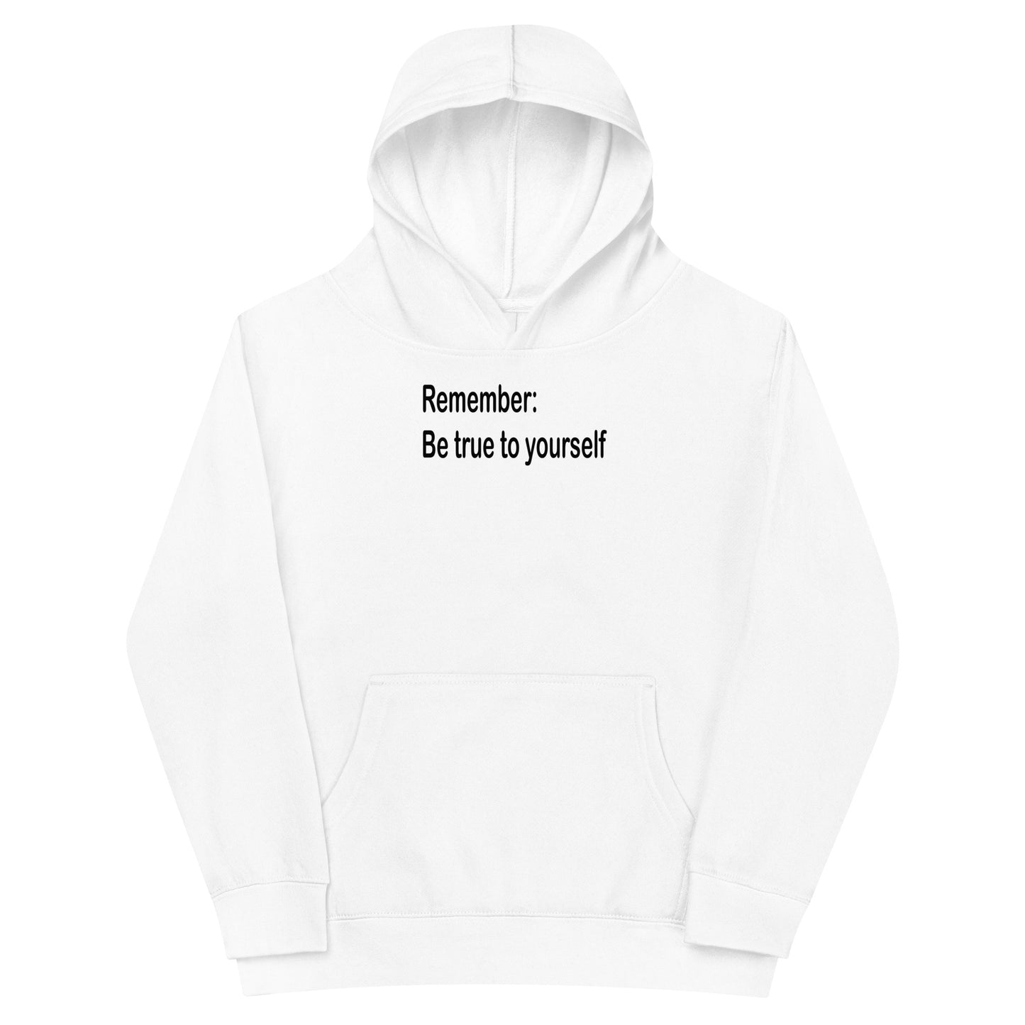 Be true to yourself - Black Text - Youth fleece hoodie