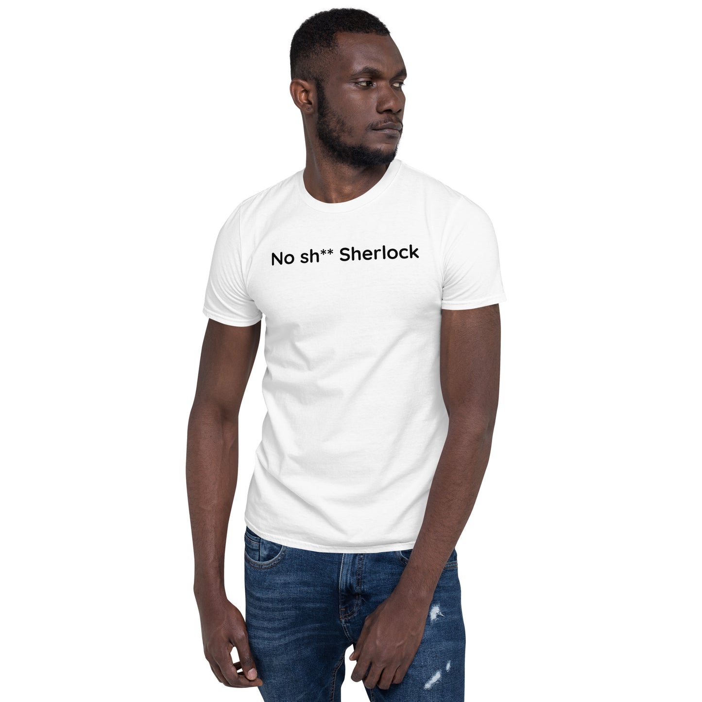 No sh** Sherlock - Black Text - Mens T-Shirt