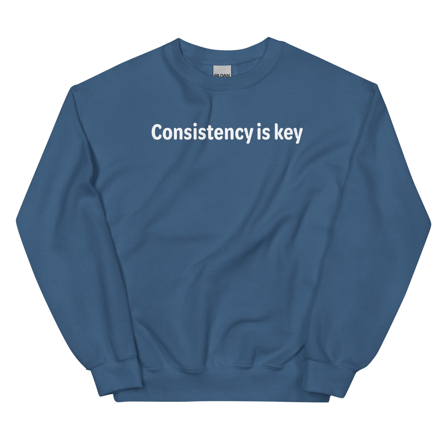 Consistency is key - White text - Mens Sweatshirt