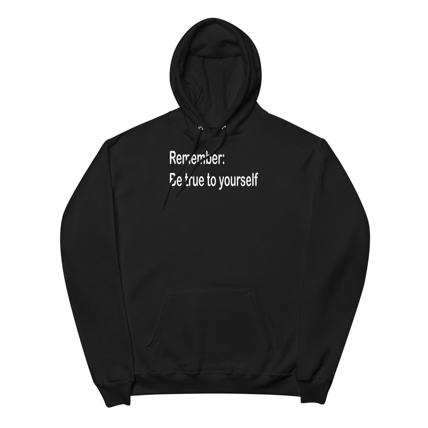 Be true to yourself - White Text - Womens fleece hoodie