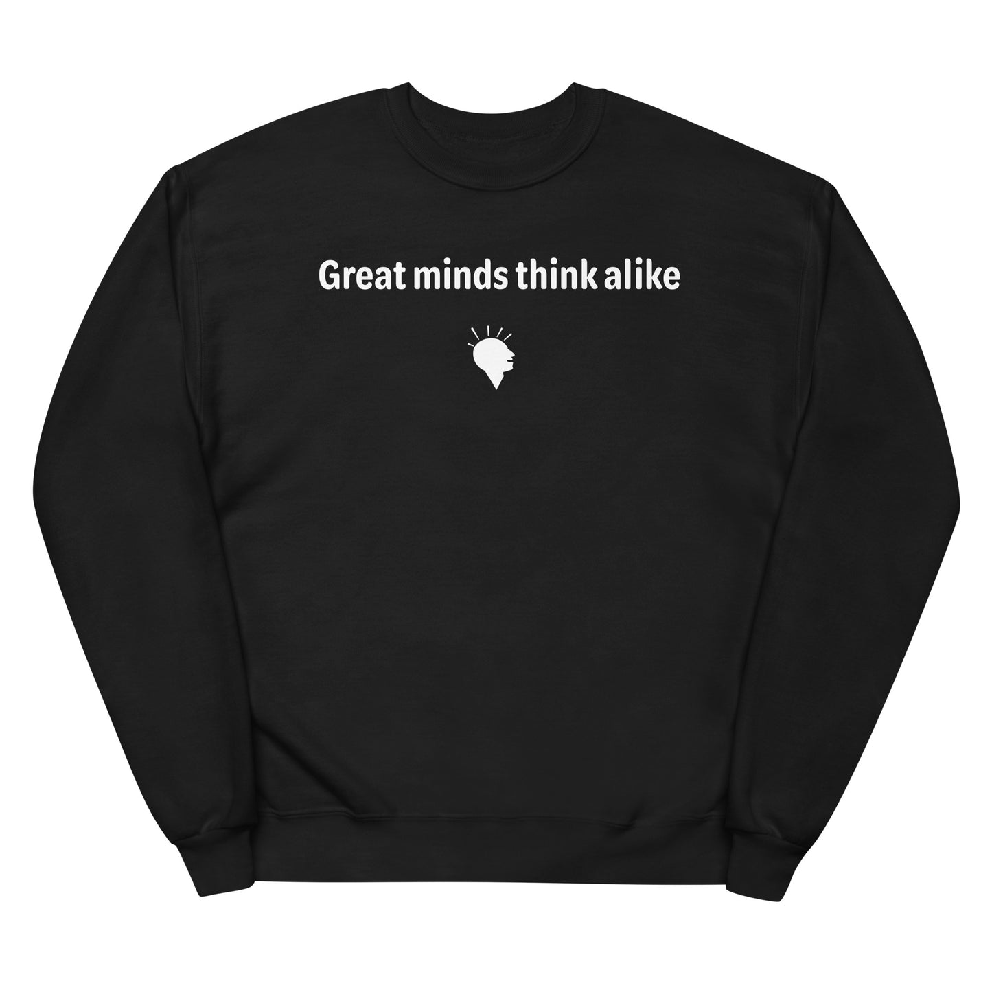 Great minds - White Text - Womens fleece sweatshirt