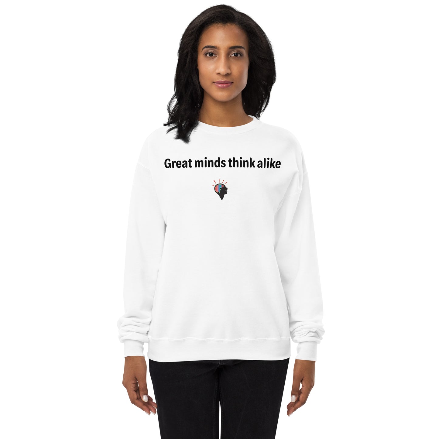 Great minds - Black Text - Womens fleece sweatshirt