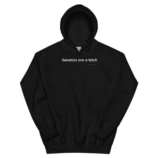 Genetics are a bitch - White Text - Mens Hoodie