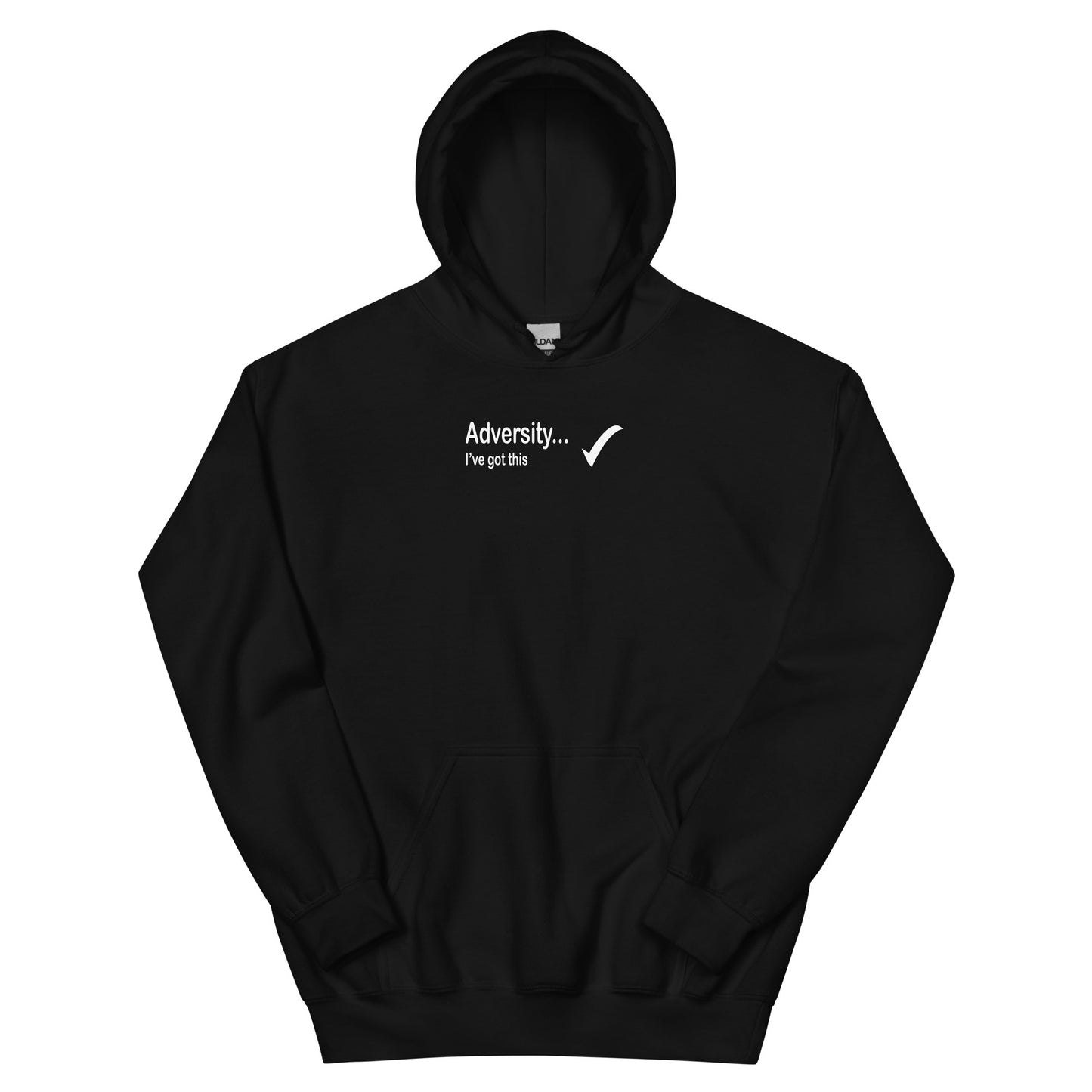 Adversity I've got this - White Text - Mens Hoodie