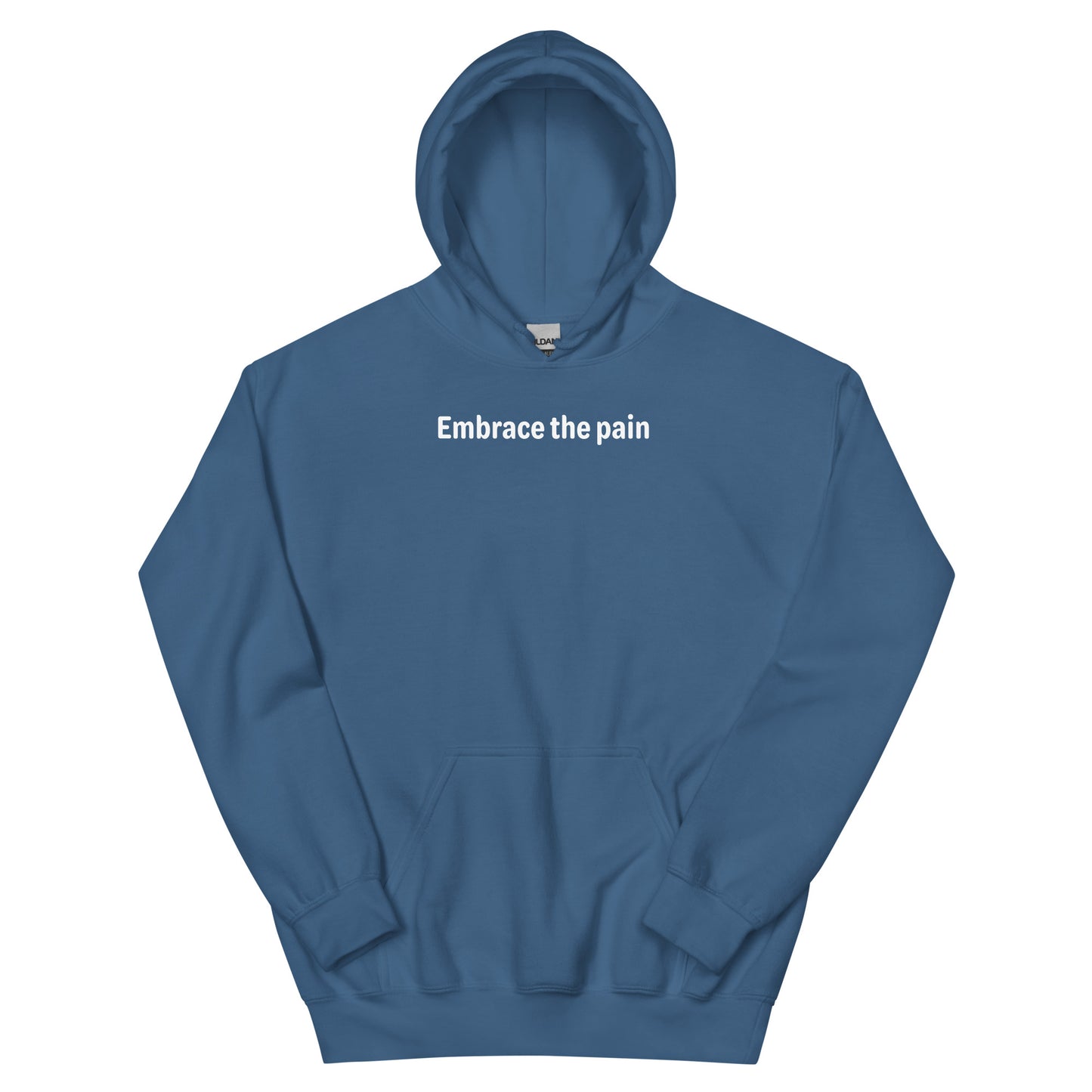 Embrace the pain - White Text - Mens Hoodie