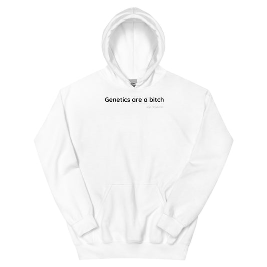 Genetics are a bitch - Black Text - Mens Hoodie