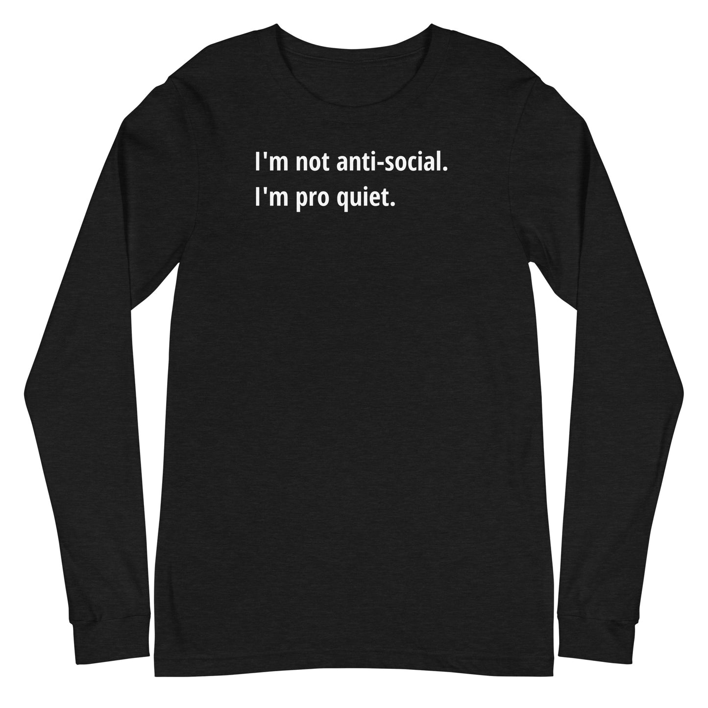 Pro Quiet - White Text - Womens Long Sleeve Tee