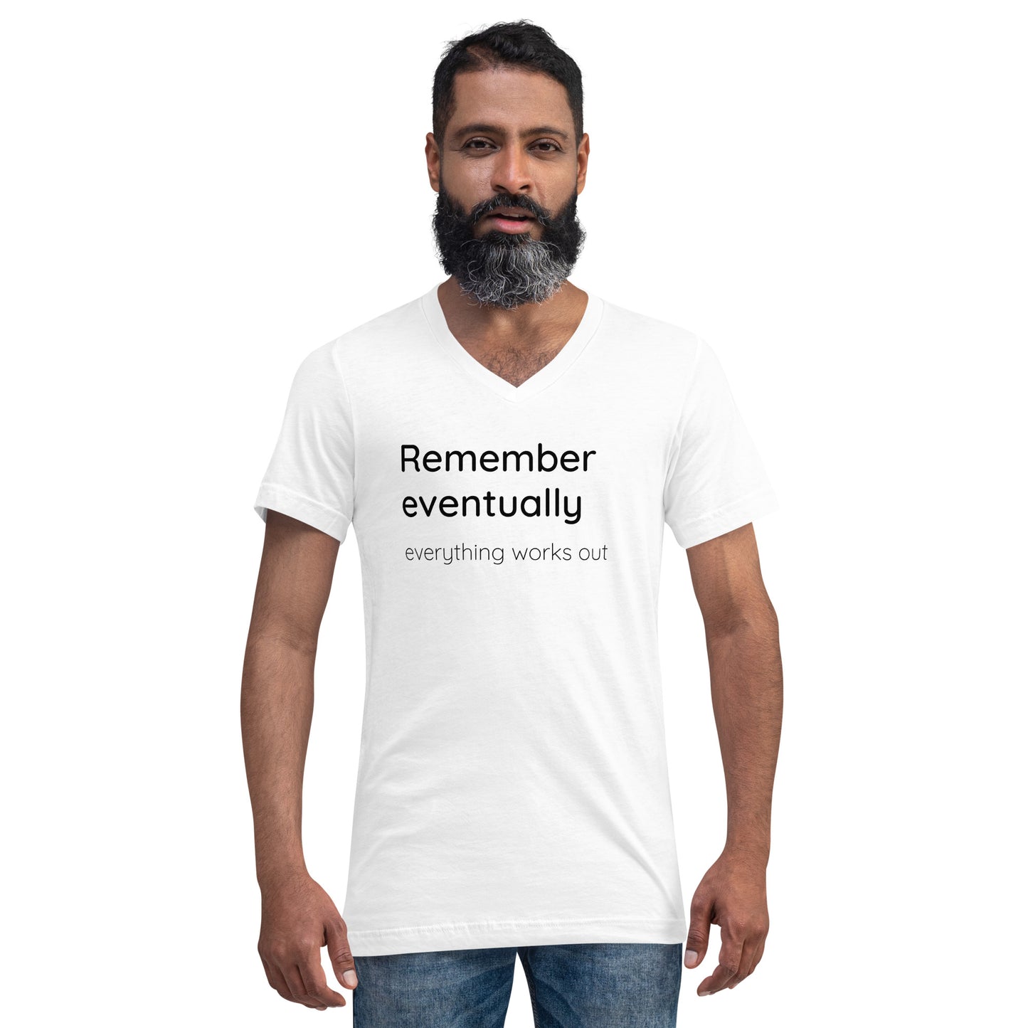 Remember eventually everything works out - Black text - Mens V-Neck T-Shirt