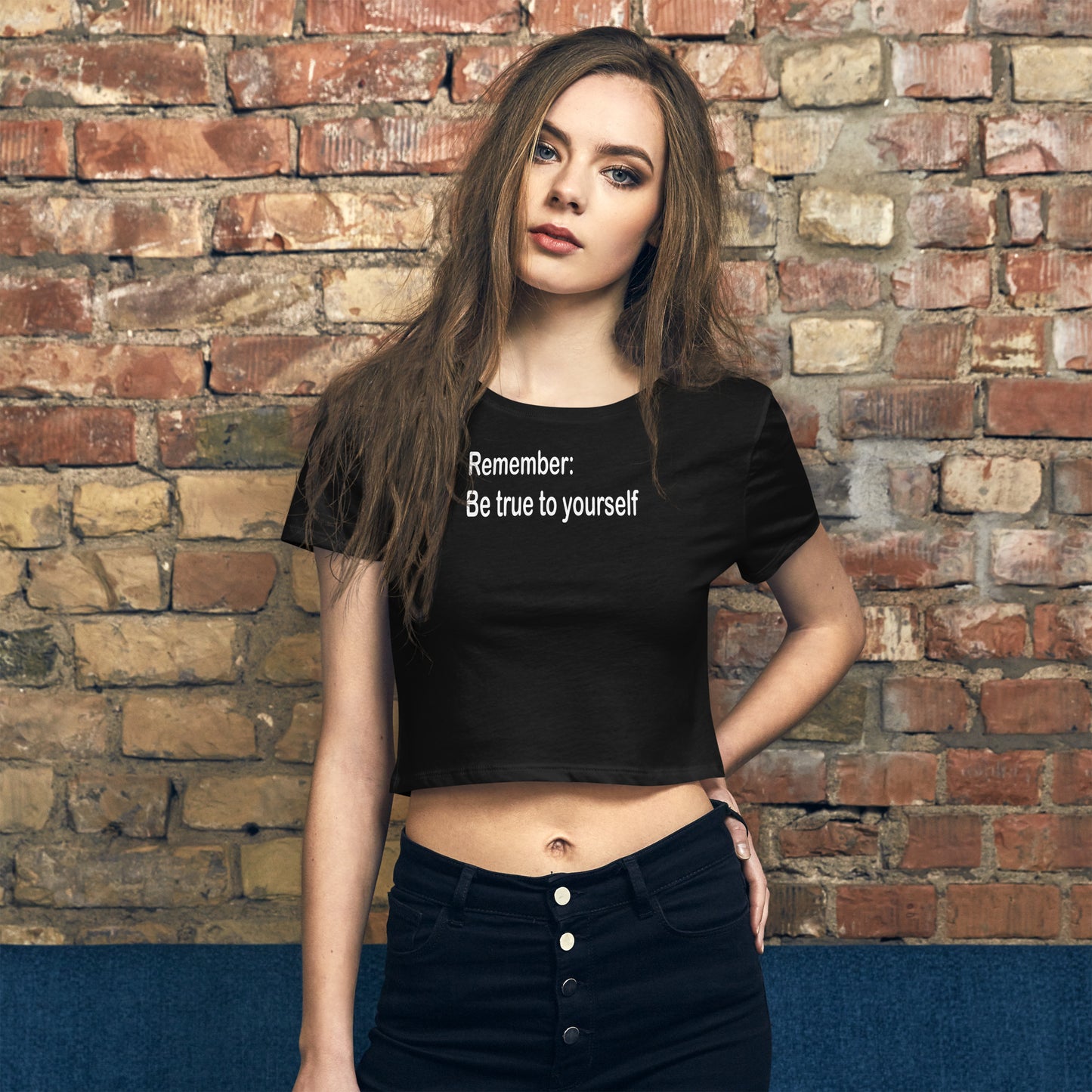 Be true to yourself - White Text - Womens Crop Tee