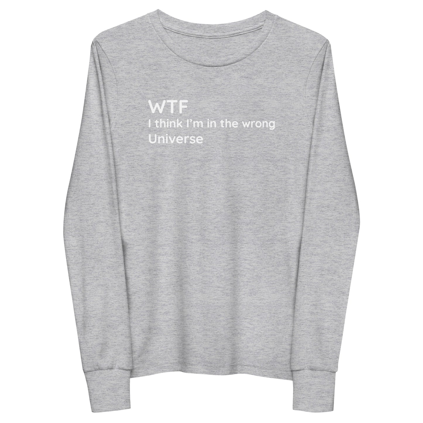 Wrong Universe - White Text - Youth long sleeve tee