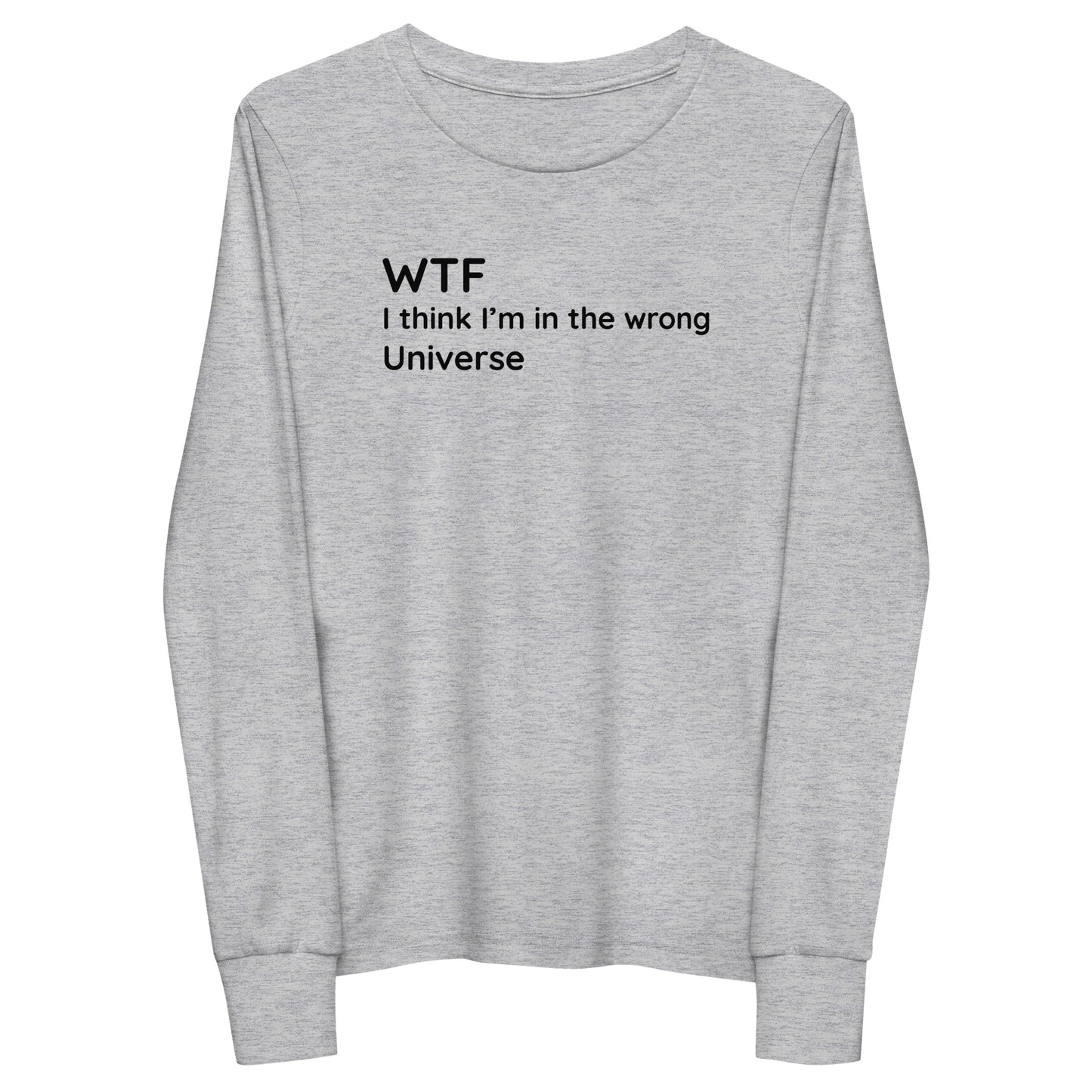 Wrong Universe - Black Text - Youth long sleeve tee