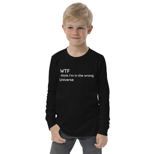 Wrong Universe - White Text - Youth long sleeve tee