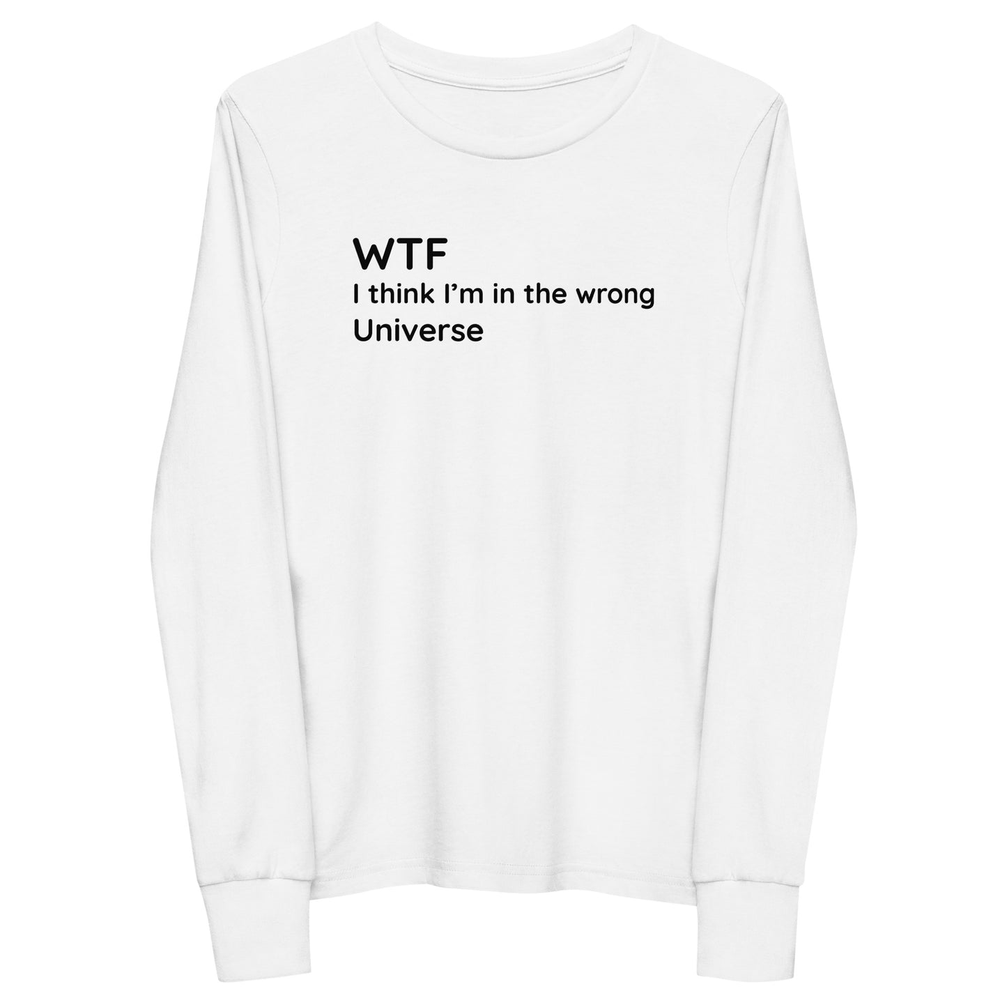 Wrong Universe - Black Text - Youth long sleeve tee