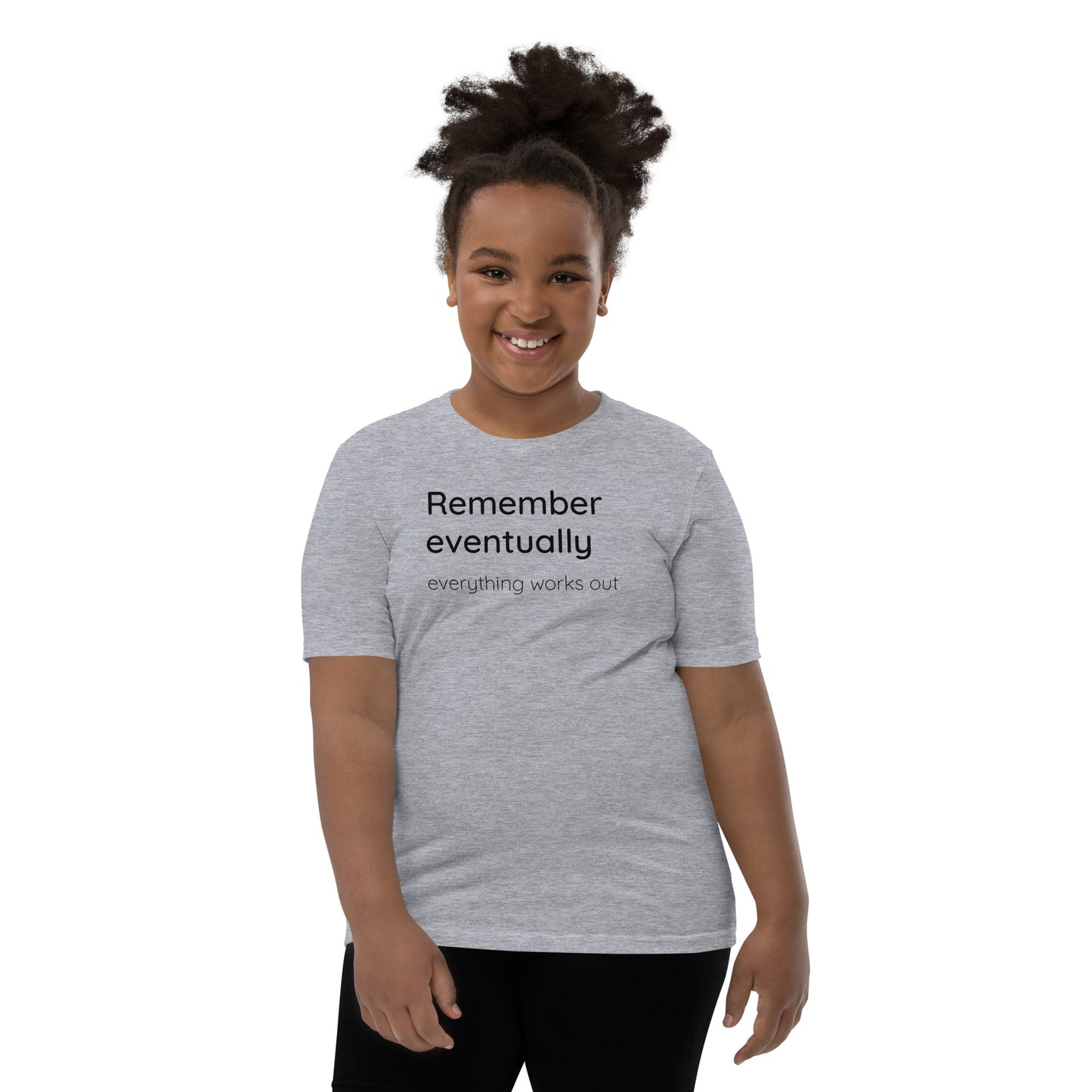 Remember eventually everything works out - Black text - Youth Short Sleeve T-Shirt