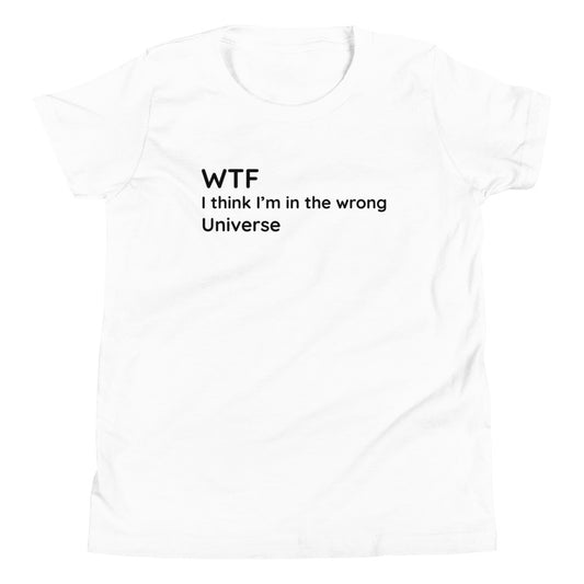 Wrong Universe - Black Text - Youth Short Sleeve T-Shirt